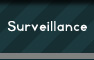 Surveillance